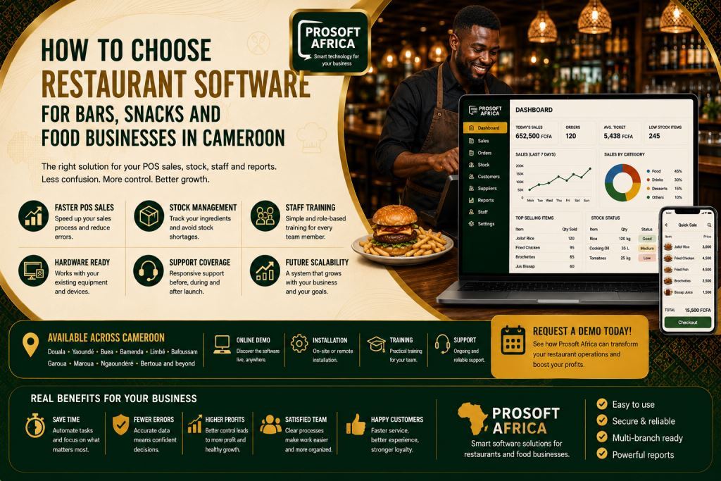how to choose restaurant software Cameroon with Prosoft Africa support.