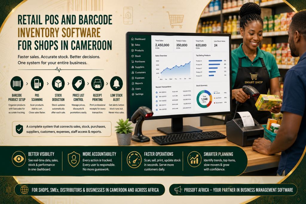 retail POS barcode inventory software Cameroon with Prosoft Africa software in Cameroon and Africa